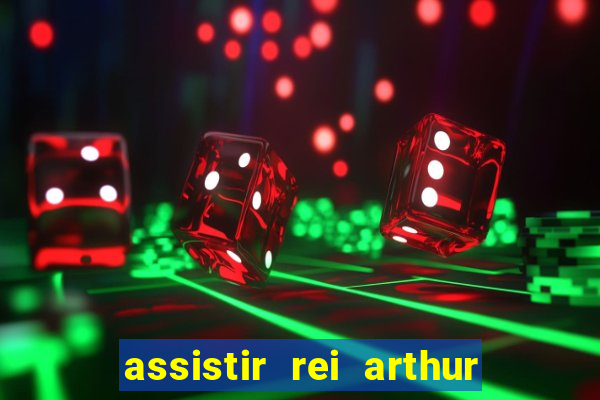 assistir rei arthur 2004 topflix